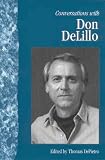 Conversations with Don DeLillo (Literary Conversations Series)