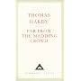 Far from the Madding Crowd (Everyman's Library classics)