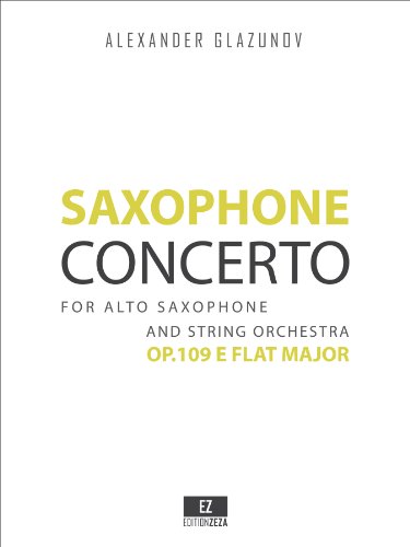 Saxophone Concerto in E Flat Major Op.109 for Alto Saxophone and String Orchestra (Conductor's Score 9x12 inches) SKU:EZ-2098