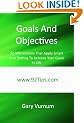 Goals And Objectives: 92 Affirmations That Apply Smart Goal Setting To Achieve Your Goals In Life