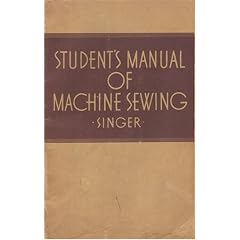 Student's Manual of Machine Sewing