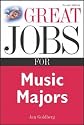 Great Jobs for Music Majors (Great Jobs For Series)