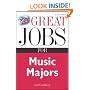 Great Jobs for Music Majors (Great Jobs For Series)