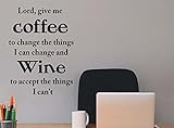 UPC 642014249619 product image for Lord give me coffee to change the things I can change and wine motivational insp | upcitemdb.com