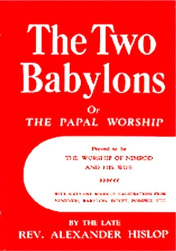 The Two Babylons