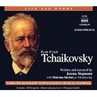 The Life and Works of Pyotr Il'yich Tchaikovsky by Maria Kliegel, Tchaikovsky', Adrian Leaper, Andrew Mogrelia, and Anthony Bramall