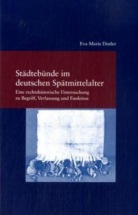 St�dteb�nde im deutschen Mittelalter