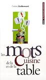 Revue Belin  / Les mots de la cuisine et de la table
