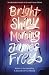 Bright Shiny Morning