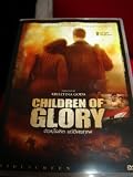 Buy : Children of Glory (2006)