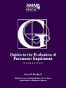 Guides to the Evaluation of Permanent Impairment