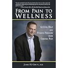 Click here to buy From Pain to Wellness by James H. Gruft, M.D..