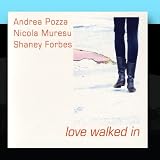Love Walked In