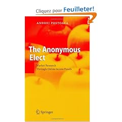 The Anonymous Elect: Market Research Through Online Access Panels