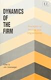 Dynamics of the firm : strategies of pricing and organisation