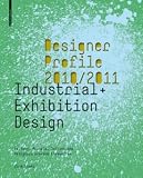 Produkt-Bild: Designer Profile 2008/2009. Deutschland, &Ouml;sterreich, Schweiz / Gestalter stellen sich vor / Germany, Austria, Switzerland / Designers present ... Switzerland / Designers present themselves: 1
