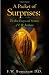 A Packet of Surprises: The Best Essays and Sermons of F. W. Boreham