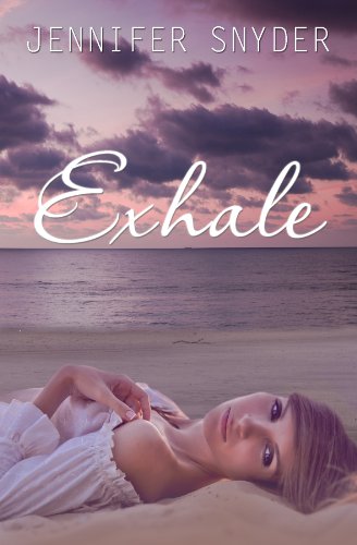 Exhale by Jennifer Snyder