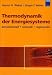 Thermodynamik der Energiesysteme: konventionell, rationell, regenerativ