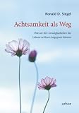 Achtsamkeit als Weg