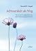 Books : Achtsamkeit als Weg