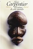 El reino de este mundo / The Kingdom of This World (Spanish Edition)