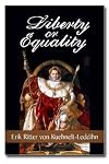 Liberty or Equality the Challenge of Our Times