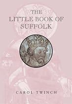 The Little Book of Suffolk
