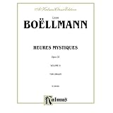 Boellmann Heures Mystiques Op.30 Urtext [Plastic Comb]