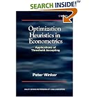 Click here to buy Optimization Heuristics in Econometrics : Applications of Threshold Accepting by  Peter Winker.
