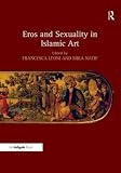 Eros and sexuality in Islamic art