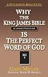 Why the KJV Bible is the Perfect Word of God