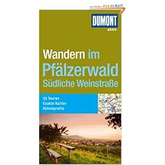DuMont aktiv Wandern im Pf�lzerwald und S�dliche Weinstra�e