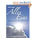 ALLES EINS: Wegweiser durch das �System Gott�