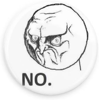 No Meme 1.5 Inch Pin Back Button