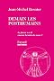 Demain les posthumains: Le futur a-t-il encore besoin de nous ?