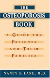 The Osteoporosis Book: A Guide for Patients and Their Families