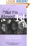 But I'm Almost 13! : Raising a Responsible Adolescent