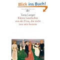 Kleine Geschichte von der Frau, die nicht treu sein konnte: Roman