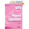 Primary Languages: Effective Learning and Teaching : Effective Learning and Teaching (Achieving QTS)