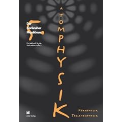 Band 5: Atomphysik, Kernphysik, Teilchenphysik. Der Karlsruher Physikkurs. Ein Lehrbuch f�r den Unterricht der Sekundarstufe II