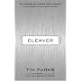 Cleaver: A Novel