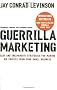 Guerrilla Marketing: Cutting-edge strategies for the 21st century