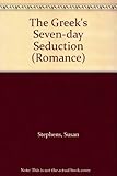 The Greek's seven-day seduction