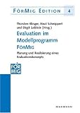 Evaluation im Modellprogramm FoerMig: Planung und Realisierung eines Evaluationskonzepts