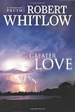 Greater Love (Tides of Truth)