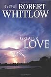 Greater Love (Tides of Truth)