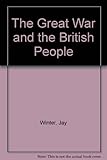 The Great War and the British people