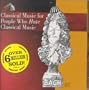 Classical Music for People Who Hate Classical Music