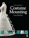 A practical guide to costume mounting